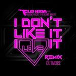 I Don't Like It, I Love It (Cutmore Remix)专辑