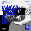 Whoop There It Is_ DJ K & 叶亚文 2018