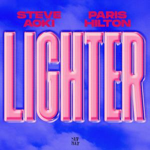 Steve Aoki、Paris Hilton - Lighter （升6半音）