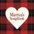 Mariya's Songbook