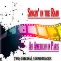 Singin' in the Rain - An American in Paris专辑