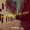 Victor Moreno - Até Depois Do Fim