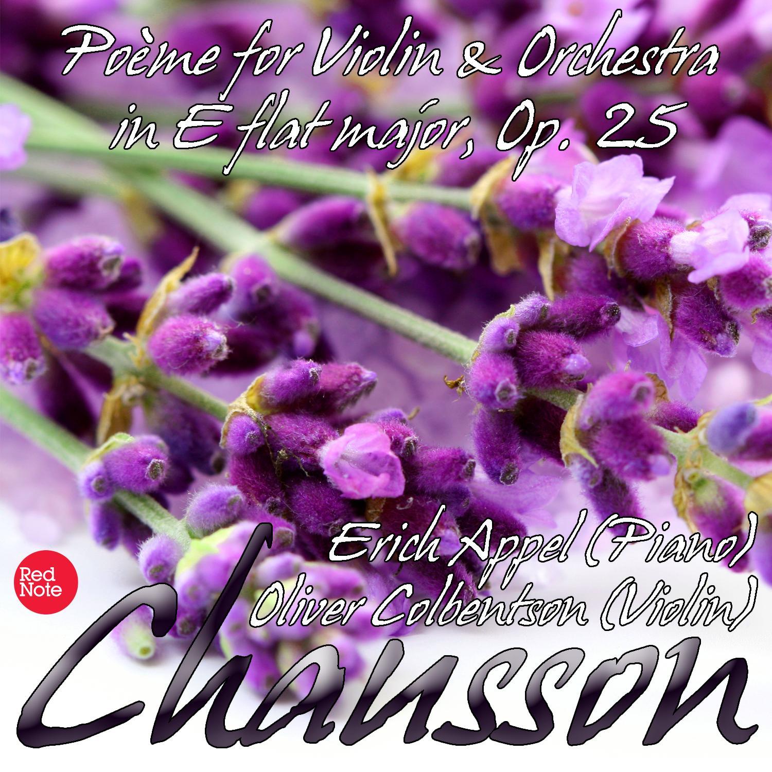 Chausson: Poème for Violin & Orchestra in E flat major, Op. 25