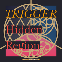 Trigger - Hidden Region