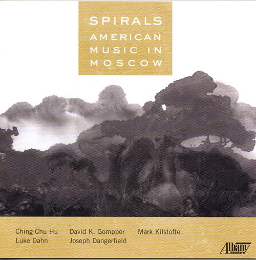 HU, C.-C.: The Swash of Water and Red / DAHN, L.: Penumbrae / GOMPPER, D.: Spirals /  Crossed / DANGERFIELD, J.: Piano Quintet (Dronov)