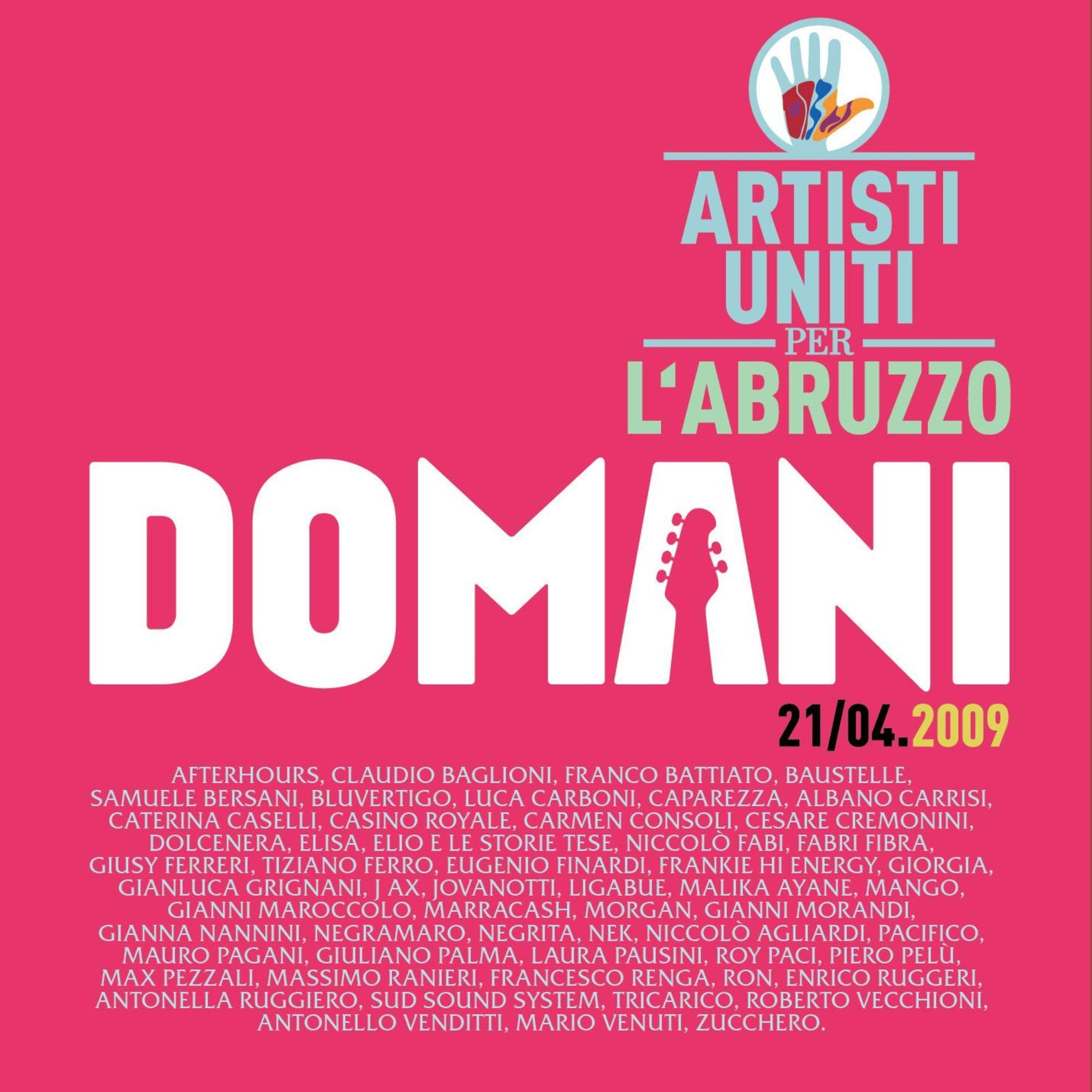 歌手:artisti uniti per labruzzo 所属专辑:domani 21-04-09 播放
