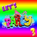 Let's Party! 3