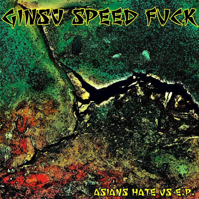 Asians Hate Us E.P.