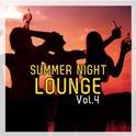 Summer Night LOUNGE Vol 4专辑