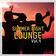 Summer Night LOUNGE Vol 4