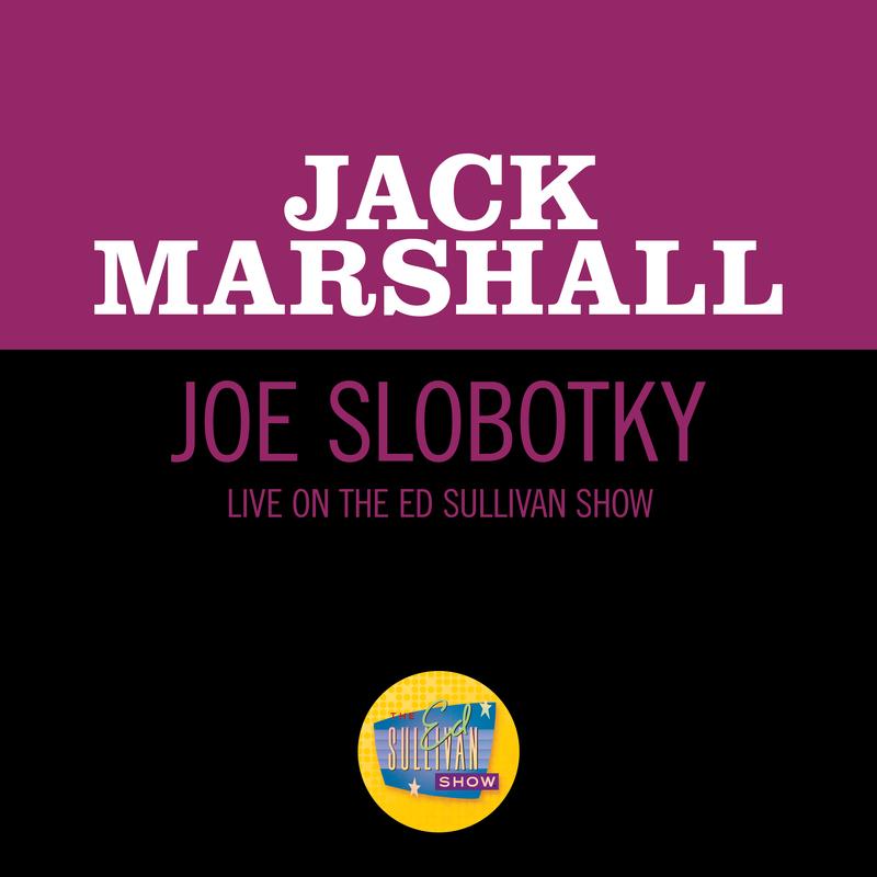 Joe Slobotky (Live On The Ed Sullivan Show, May 14, 1950)