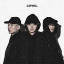 Loyal专辑