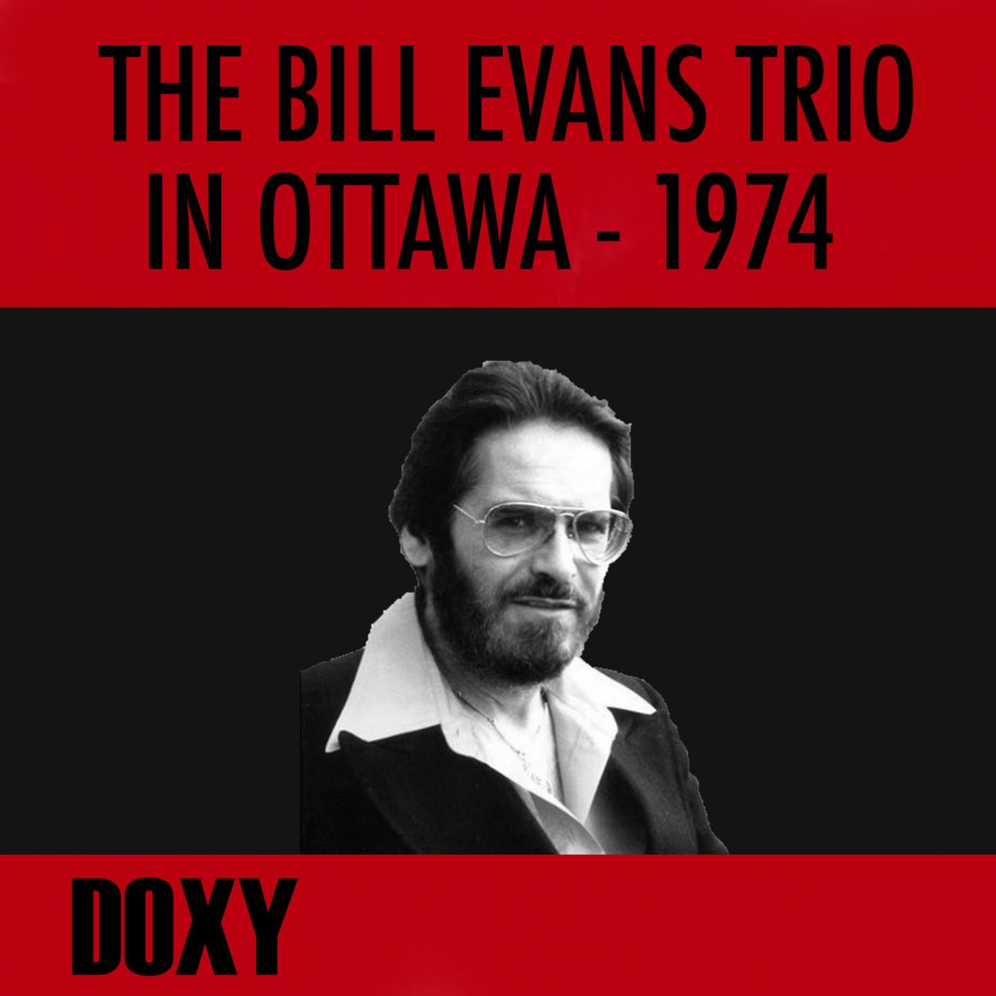The Bill Evans Trio in Ottawa 1974