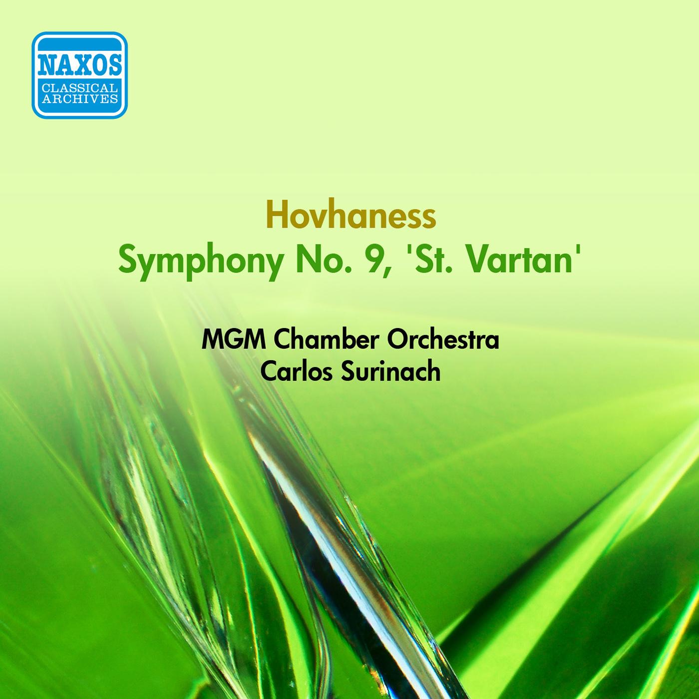 HOVHANESS, A.: Symphony No. 9, "Saint Vartan" (MGM Orchestra, Surinach) (1956)