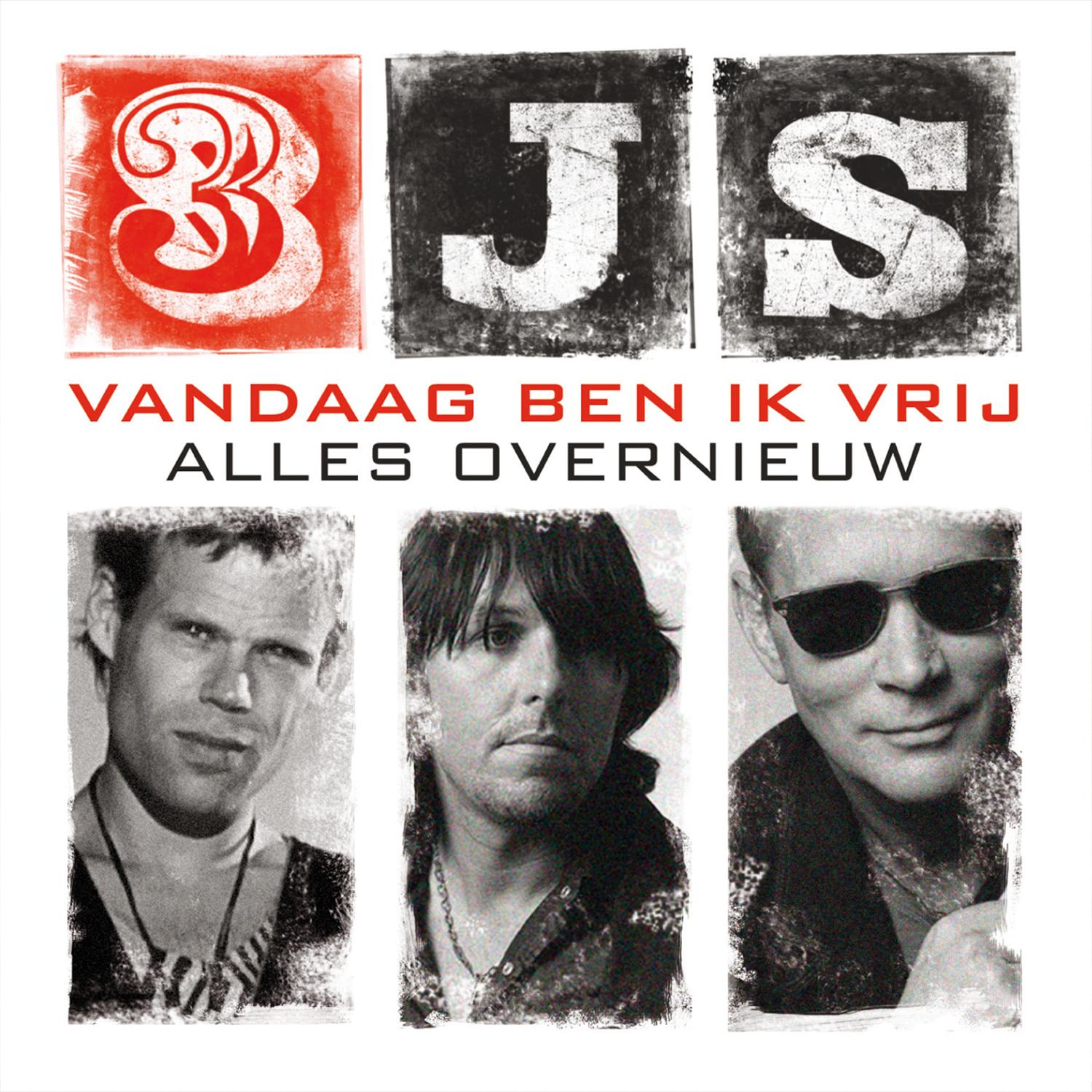 Vandaag Ben Ik Vrij / Alles Overnieuw