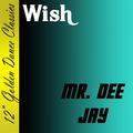 Mr. Dee Jay