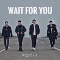 WAIT FOR YOU EP专辑