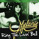 Melanie - Ring the Living Bell专辑