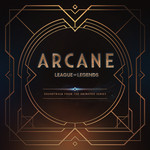 Arcane League of Legends (Soundtrack from the Animated Series)专辑