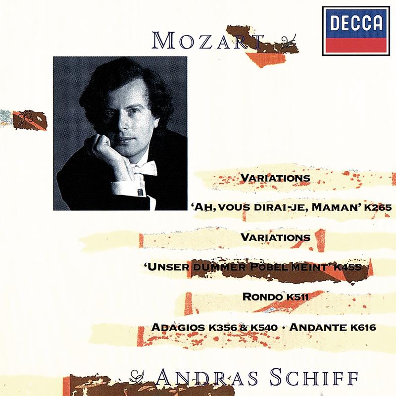 Mozart: Ah! Vous dirai-je maman Variations; Unser dummer Pöbel meint Variations; Adagio in B minor; 专辑