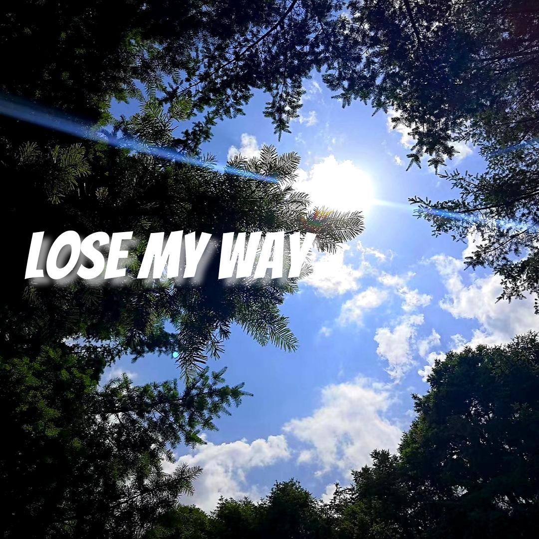 Lose My Way专辑