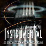 Instrumental Lounge Vol. 28专辑