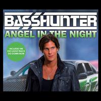 原版伴奏   Basshunter - Angel In The Night (Karaoke)