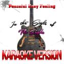 Peaceful Easy Feeling (In the Style of the Eagles) [Karaoke Version] - Single专辑