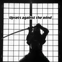 Upsets against the wind