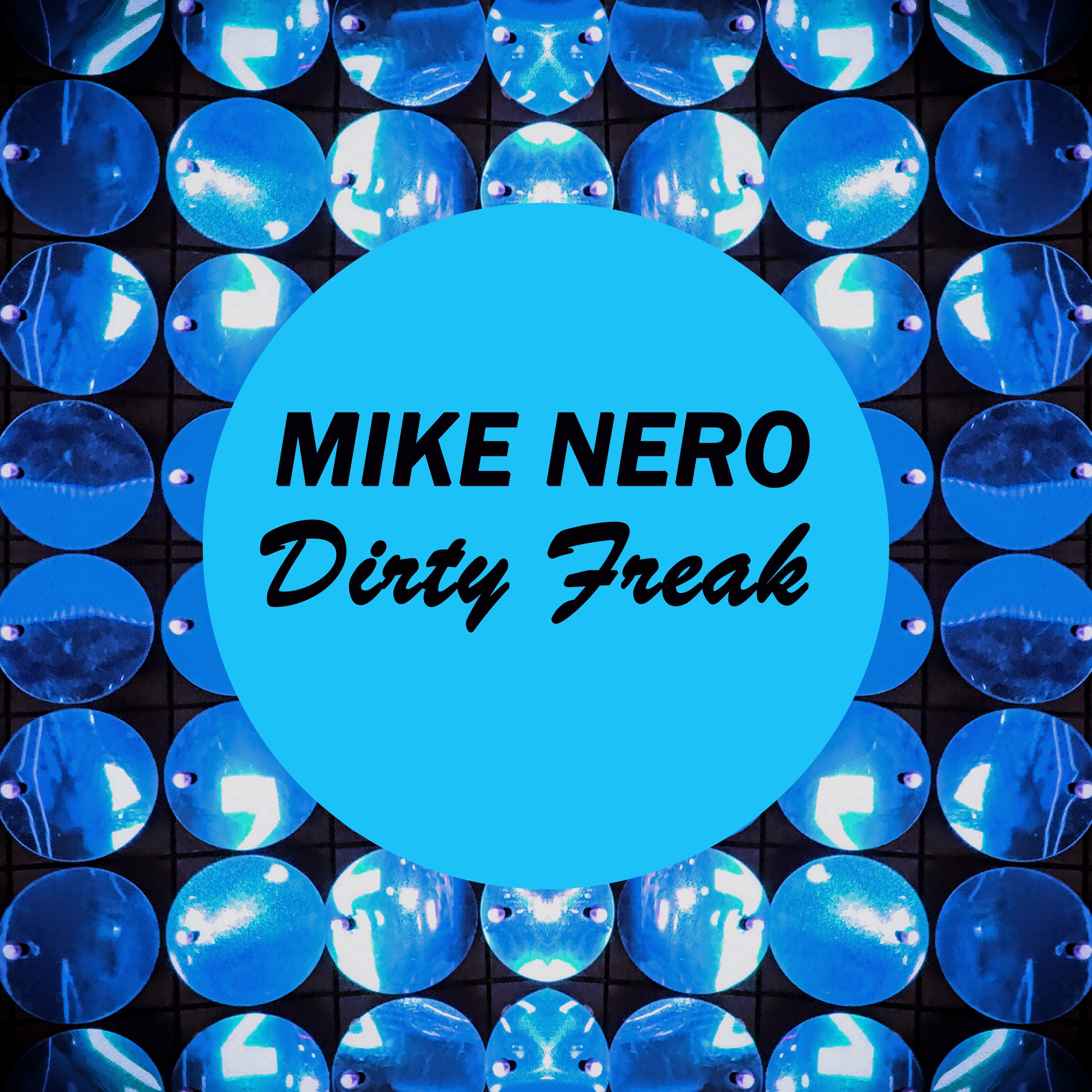 Dirty Freak