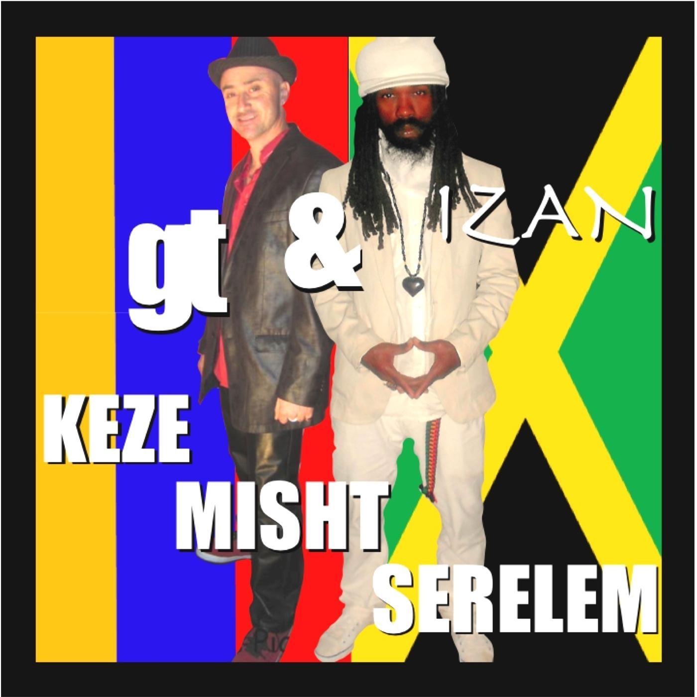 Keze Misht Serelem