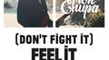 (Don't Fight It) Feel It (AronChupa Edit [La Vida Nuestra Soundtrack])专辑