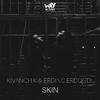 Erdinc Erdogdu - Skin (Original Mix)