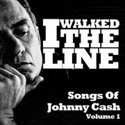 I Walked the Line: Songs of Johnny Cash, Vol. 1