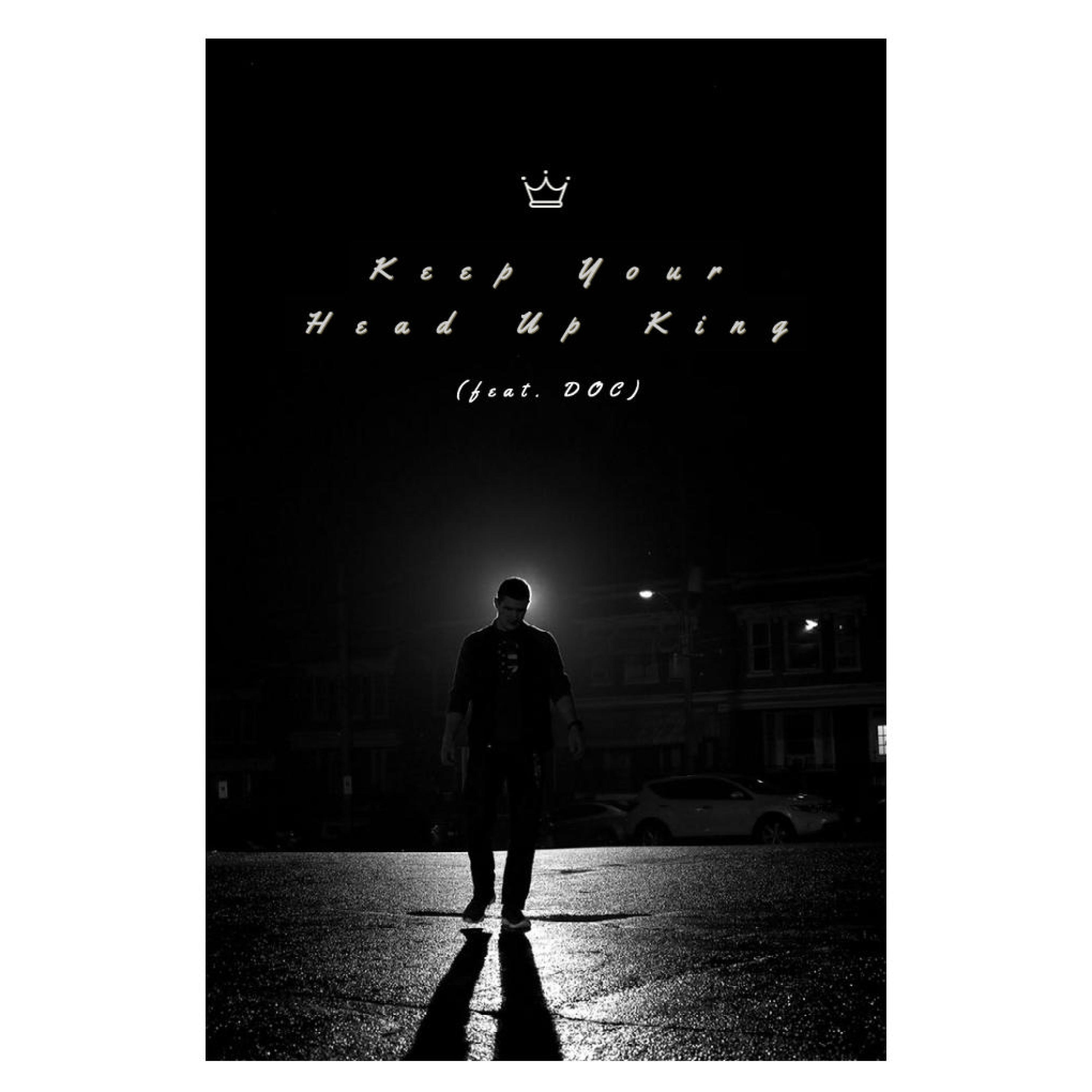 Keep Your Head Up King (feat. D.O.C)