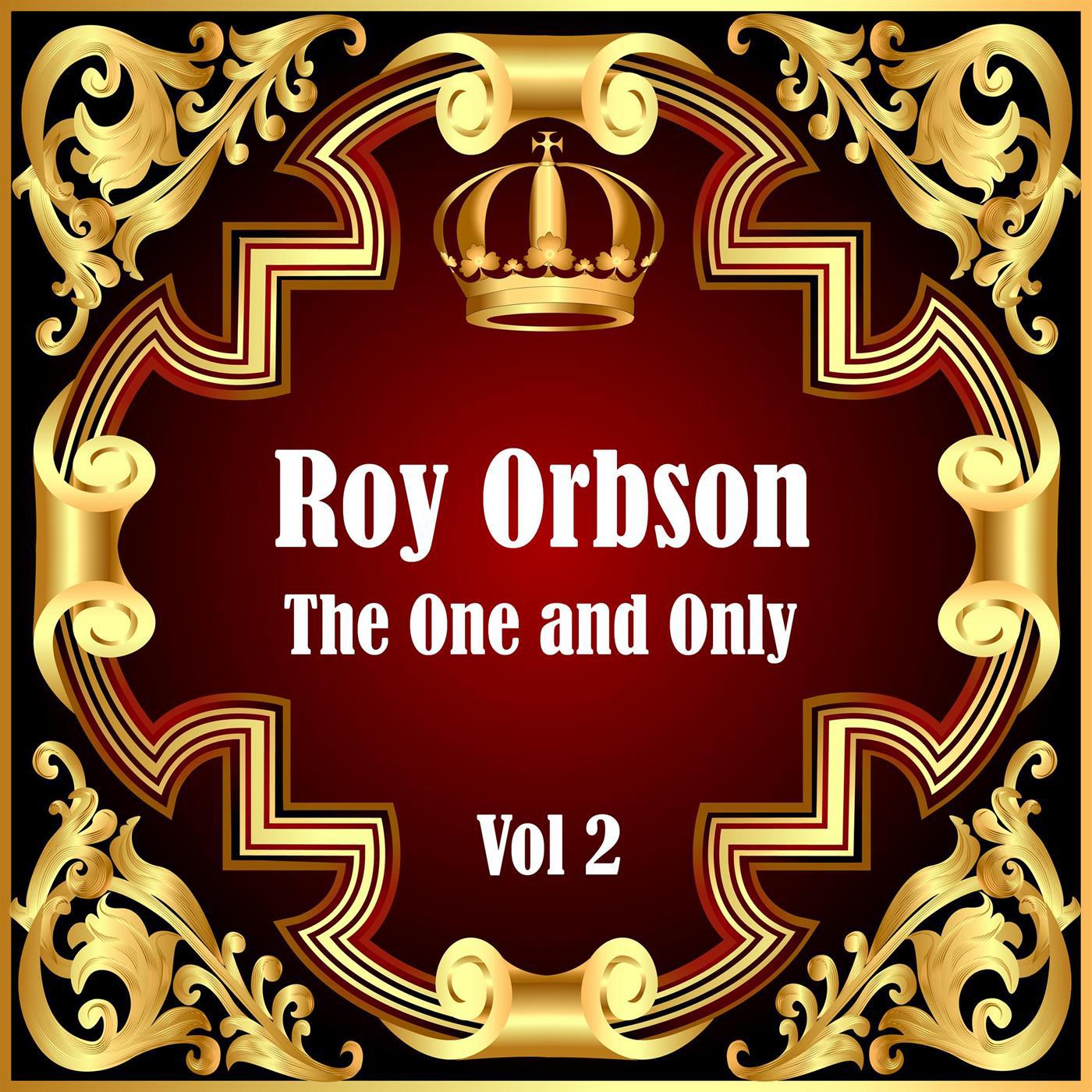 Roy Orbison: The One and Only Vol 2专辑