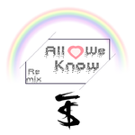 All We Know(Remix)专辑