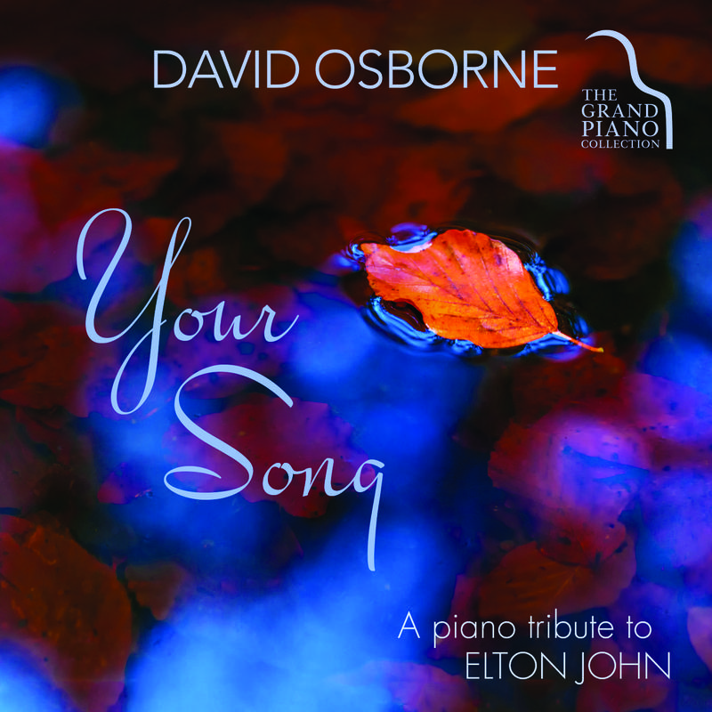 Your Song: A Piano Tribute To Elton John