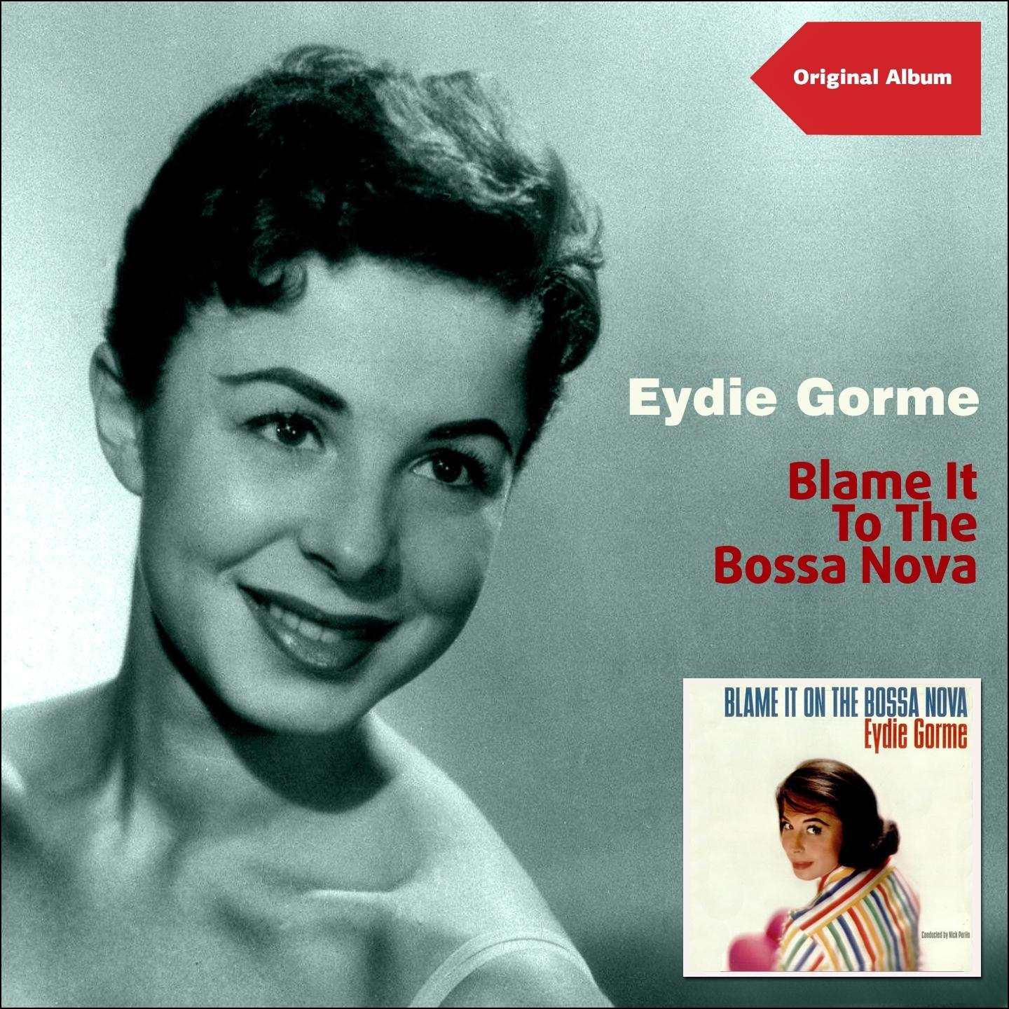 Blame It On the Bossa Nova (Original Album)