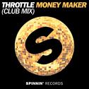 Money Maker (Club Mix)专辑