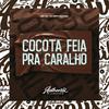 Dj Eryy Detona - Cocota Feia pra Caralho