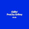 Chillin'(Prod.by Giriboy)