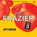 Joe Frazier: Round 3 (30th Anniversary EP)专辑