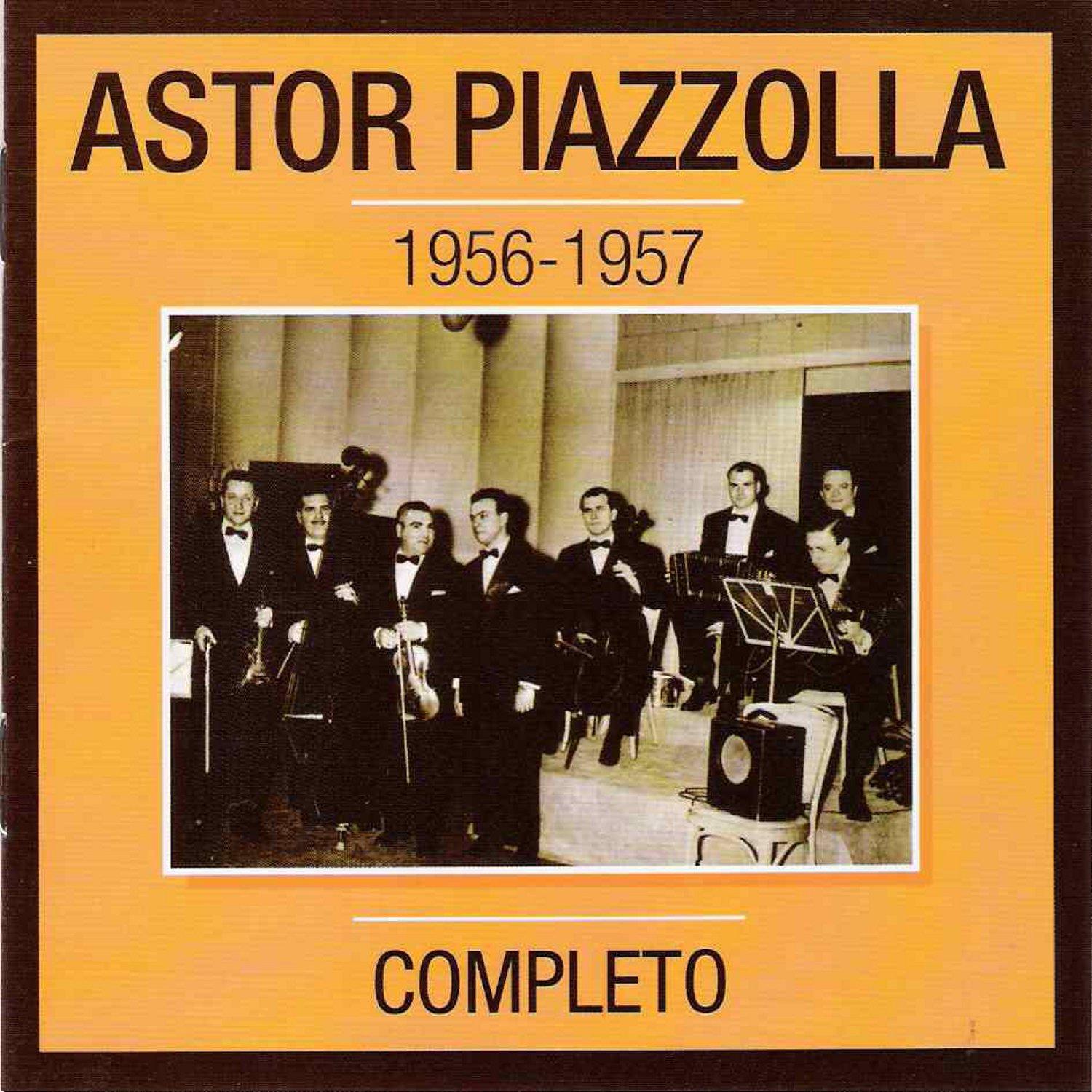 Astor Piazzolla 1956-1957 Completo专辑