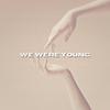 Bout - We Were Young (feat. Nuello62)