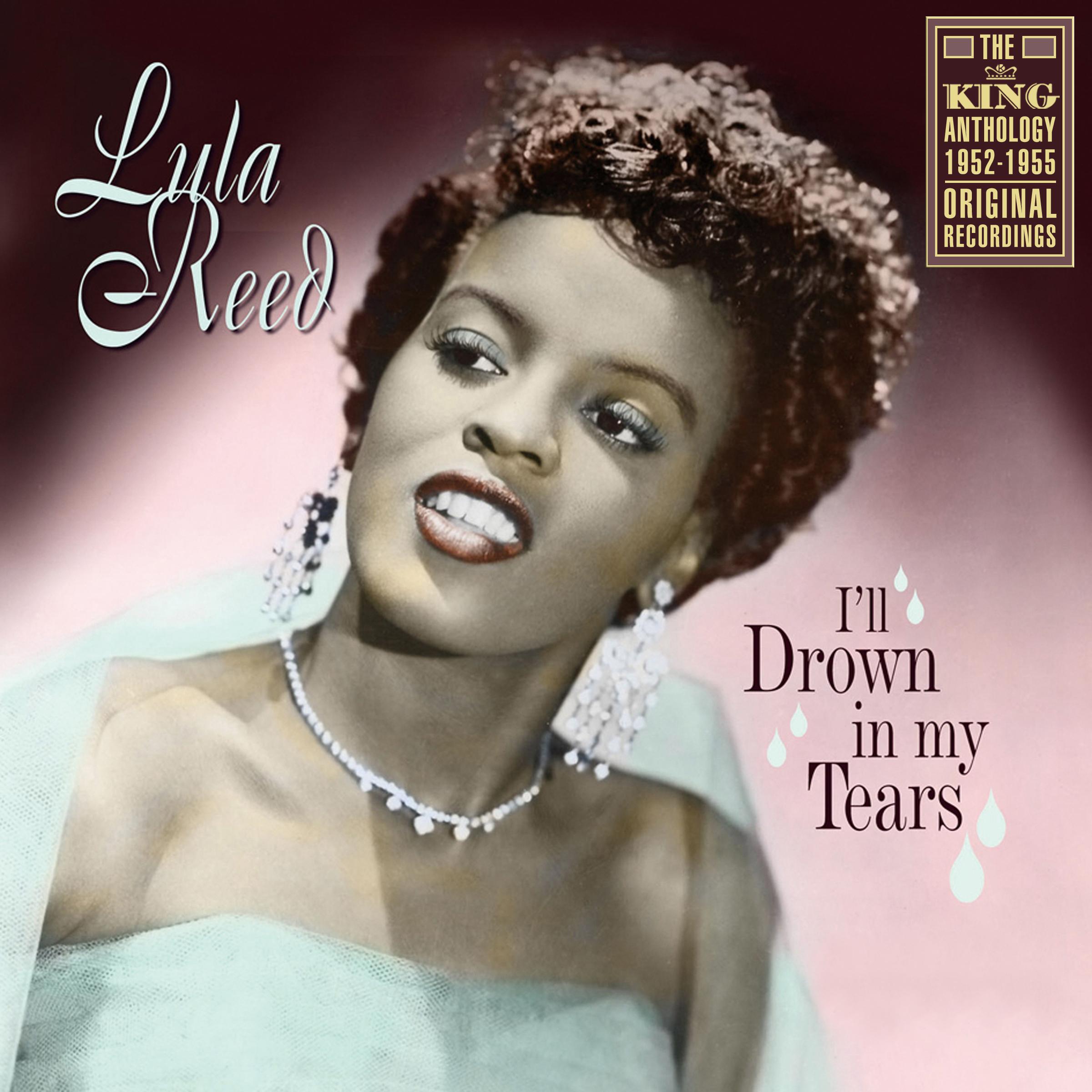I'll Drown In My Tears: The King Anthology 1952-1955