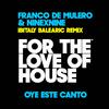 Franco De Mulero - Oye este canto (Ibitaly Balearic Radio Mix)