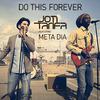 Jon Tarifa - Do This Forever