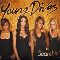 Searchin  - Young Divas (karaoke)