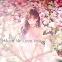 Make Me Love You专辑